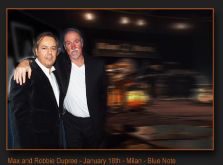 Max and ROBBIE DUPREE at  BLUE NOTE